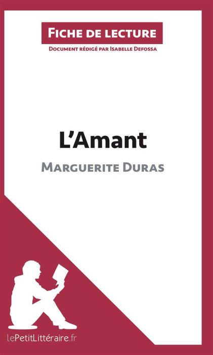 Emprunter L'amant de Marguerite Duras. Fiche de lecture livre