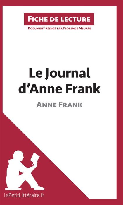 Emprunter Le journal d'Anne Frank. Fiche de lecture livre