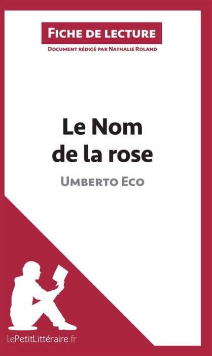 Emprunter Le nom de la rose d'Umberto Eco. Fiche de lecture livre