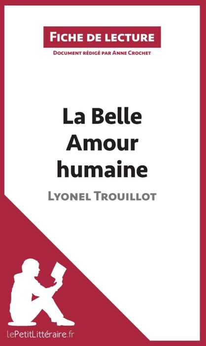 Emprunter La belle amour humaine de Lyonel Trouillot. Fiche de lecture livre