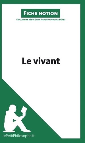 Emprunter Le vivant (fiche notion). Comprendre la philosophie livre