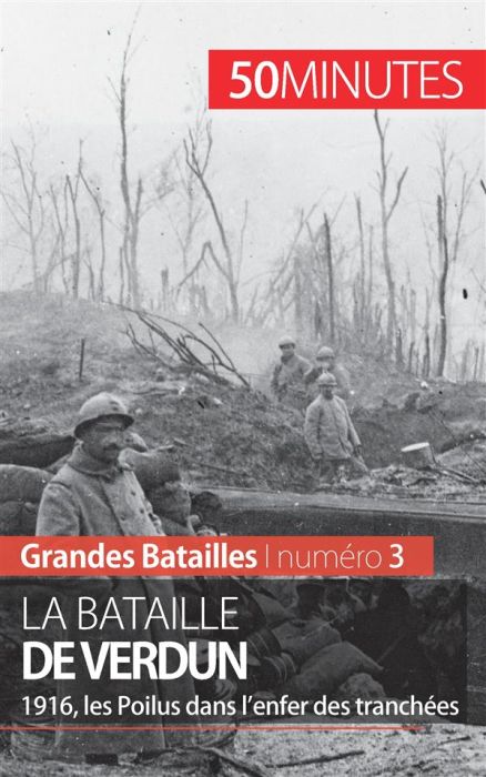 Emprunter La bataille de Verdun. L'enfer des tranchées livre