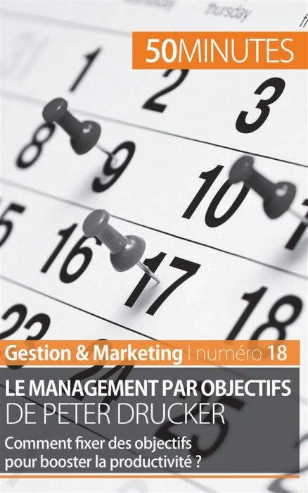 Emprunter Le Management par objectifs de Peter Drucker. Comment fixer des objectifs pour booster la productivi livre