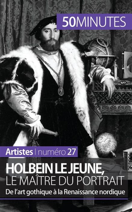 Emprunter Holbein le jeune, le maître du portrait. De l'art gothique à la Renaissance nordique livre