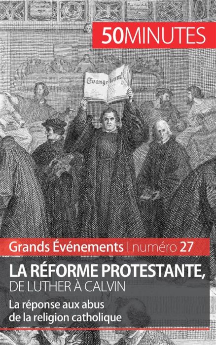 Emprunter La réforme protestante, de Luther à Calvin livre