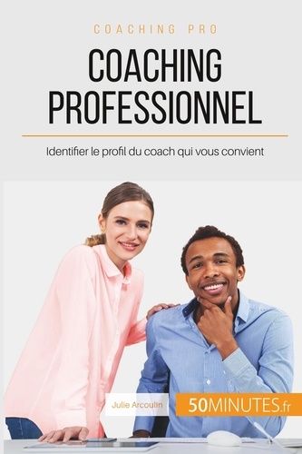 Emprunter Comment bien choisir son coach professionnel ? Distinguer le vrai du faux livre