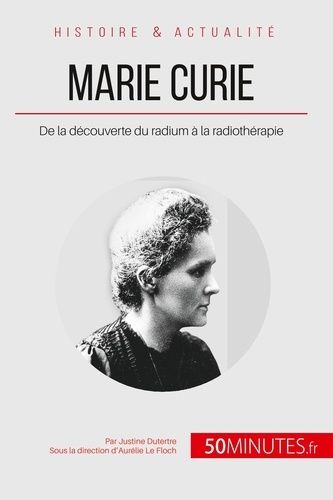 Emprunter Marie Curie. De la découverte du radium à la radiothérapie livre