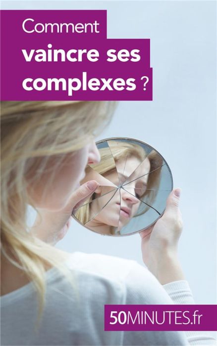 Emprunter Comment vaincre ses complexes ? livre