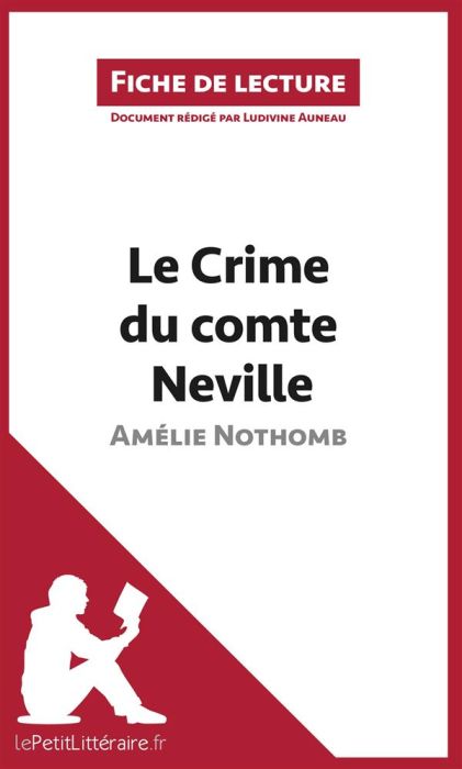 Emprunter Le crime du comte Neville. Résumé complet et analyse détaillée de l'oeuvre livre