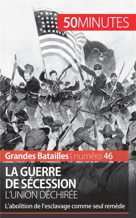 Emprunter La guerre de sécession. L'union déchirée. L'abolition de l'esclavage comme seul remède livre