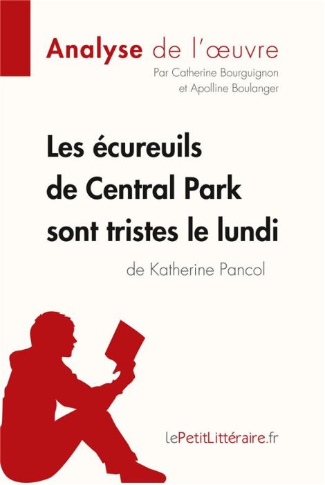 Emprunter Les écureuils de Central Park sont tristes le lundi de Katherine Pancol livre