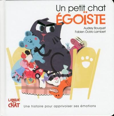 Emprunter Un petit chat égoïste livre