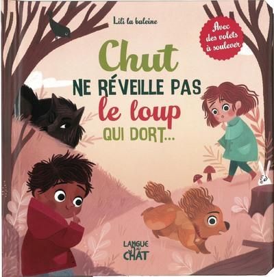 Emprunter Chut ne réveille pas le loup qui dort... livre