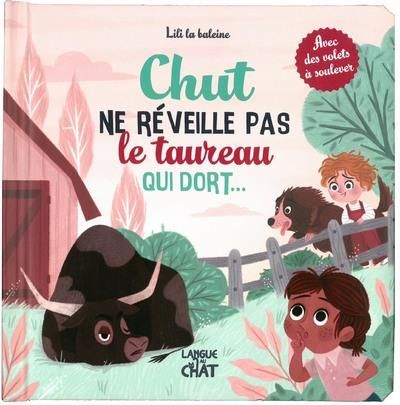 Emprunter Chut ne réveille pas le taureau qui dort... livre