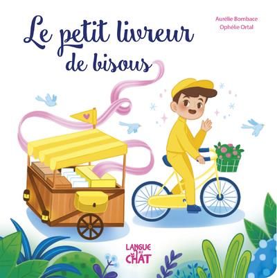 Emprunter Le petit livreur de bisous livre