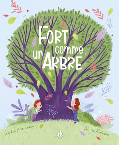 Emprunter Fort comme un arbre livre