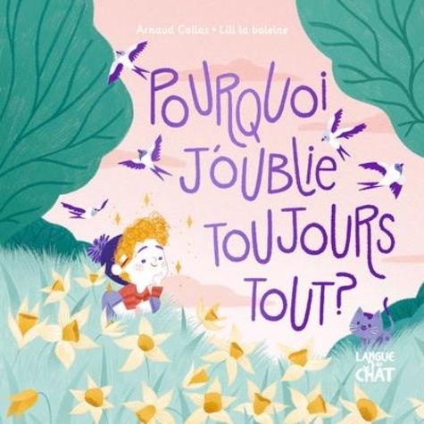 Emprunter Pourquoi j'oublie toujours tout ? livre