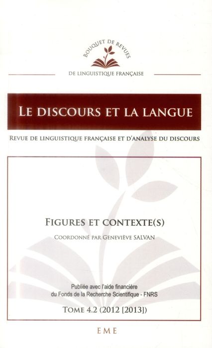 Emprunter Le discours et la langue N° 4.2/2012-2013 : Figures et contexte(s) livre