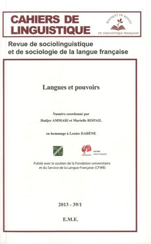 Emprunter Cahiers de linguistique N° 39/1, 2013 : Langues et pouvoirs livre