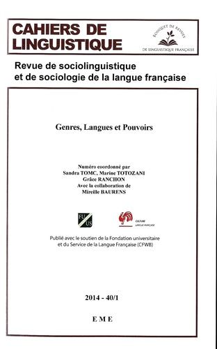 Emprunter Cahiers de linguistique N° 40/1, 2014 : Genres, langues et pouvoirs livre