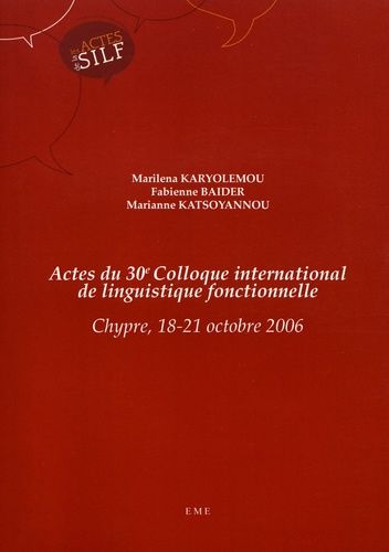 Emprunter Actes du 30e Colloque international de linguistique fonctionnelle. Chypre, 18-21 octobre 2006 livre