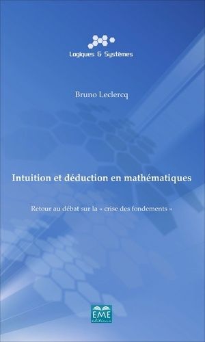 Emprunter Intuition et déduction en mathématiques. Retour au débat sur la 