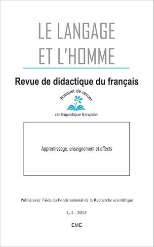 Emprunter Le Langage et l'Homme Volume 50 N° 1, Juin 2015 : Apprentissage, enseignement et affects livre