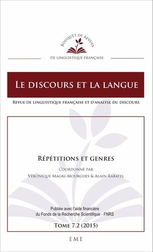 Emprunter Le discours et la langue N° 7.2/2015 : Répétitions et genres livre
