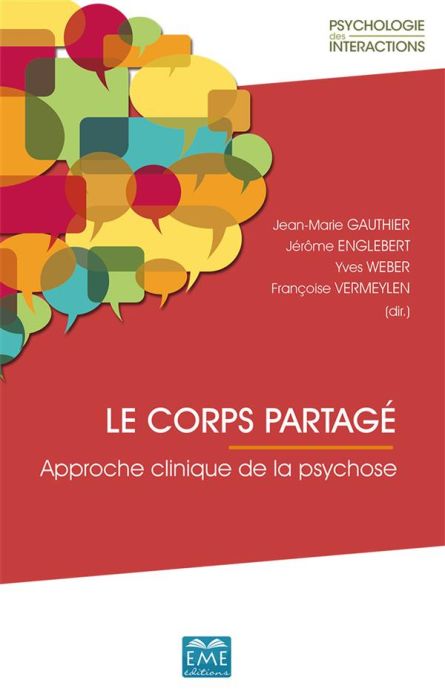 Emprunter Le corps partagé. Approche clinique de la psychose livre