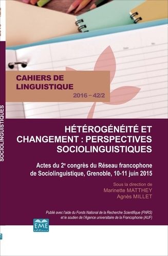 Emprunter Cahiers de linguistique N° 42/1, 2016 : Hétérogénéité et changement : perspectives sociolinguistique livre