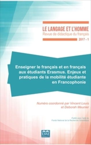 Emprunter Le Langage et l'Homme N° 2017-1 : Enseigner le français et en français aux étudiants Erasmus. Enjeux livre