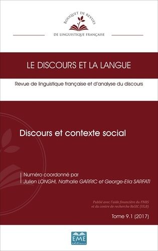 Emprunter Le discours et la langue N° 9.1/2017 : Discours et contexte social livre