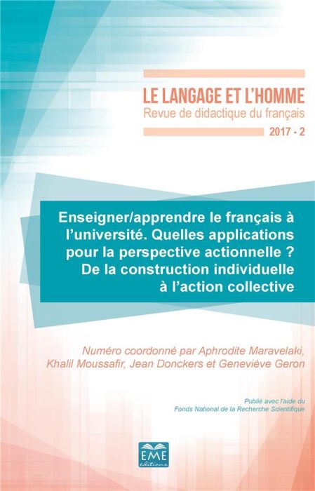 Emprunter Le Langage et l'Homme N° 2, 2017 : Enseigner/apprendre le français à l'université. Quelles applicati livre