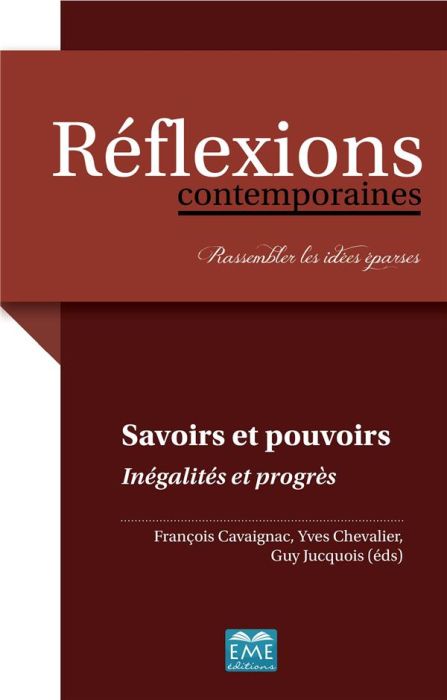 Emprunter Savoirs et pouvoirs. Inégalités et progrès livre