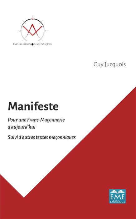 Emprunter Manifeste pour une Franc-Maçonnerie d'aujourd'hui. Suivi d'autres textes maçonniques livre