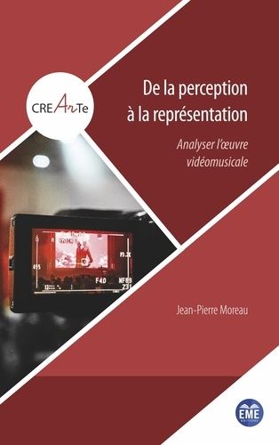 Emprunter De la perception à la représentation. Analyser l'oeuvre vidéomusicale livre