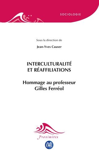 Emprunter Interculturalité et réaffiliations. Hommage au professeur Gilles Ferréol livre