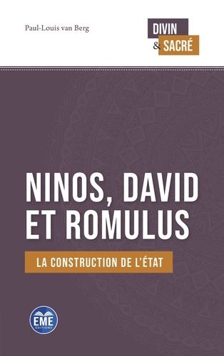 Emprunter Ninos, David et Romulus. La construction de l'État livre