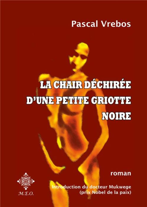 Emprunter La chair déchirée d'une petite griotte noire livre