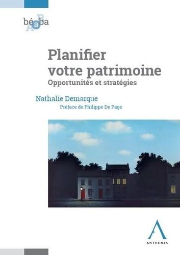 Emprunter Planifier votre patrimoine. Opportunités et stratégies livre