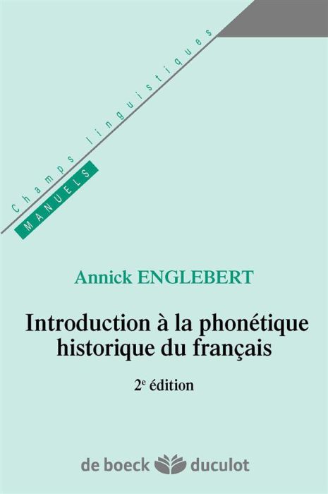 Emprunter Phonétique historique et histoire de la langue livre