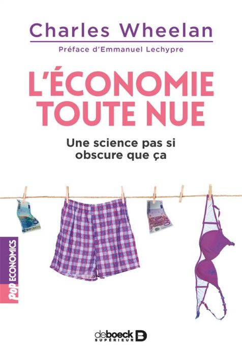 Emprunter L'économie toute nue. Une science pas si obscure que ça livre