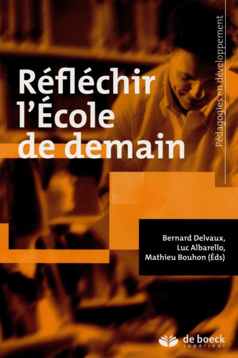 Emprunter Réfléchir l'école de demain livre