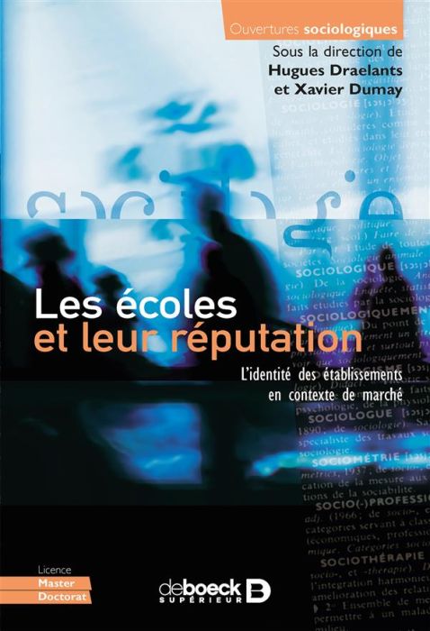 Emprunter Les écoles et leur réputation. L'identité des établissements en contexte de marché livre