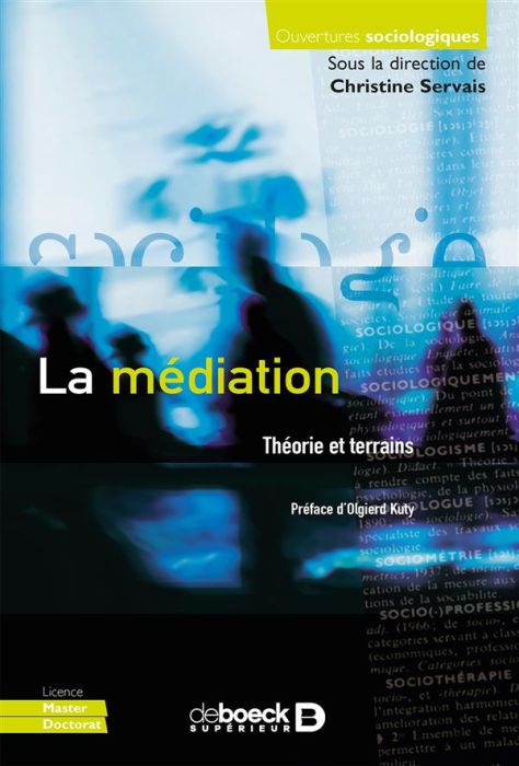 Emprunter La médiation. Théorie et terrains livre