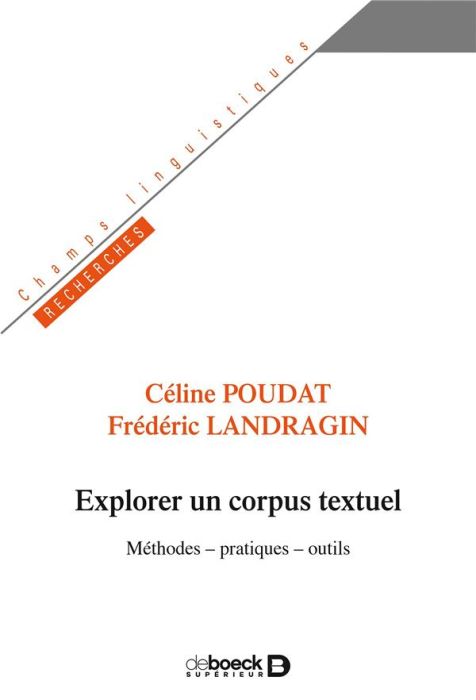 Emprunter Explorer un corpus textuel. Méthodes - pratiques - outils livre