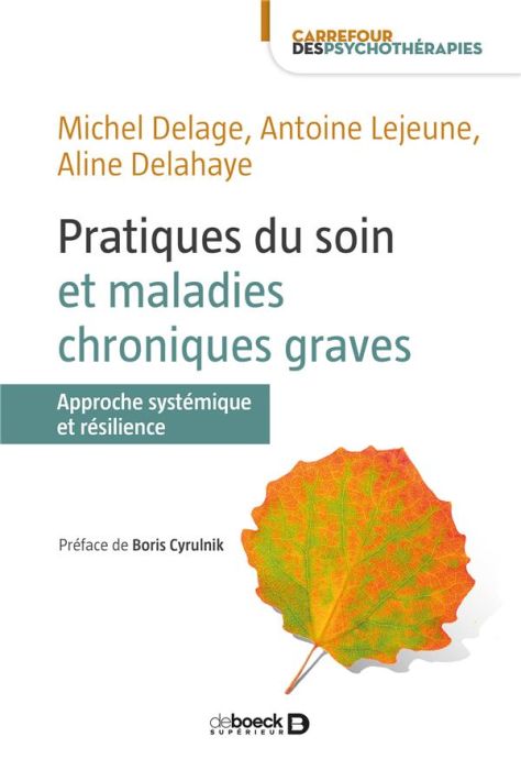 Emprunter Pratiques du soin et maladies chroniques graves. Approche systémique et résilience livre