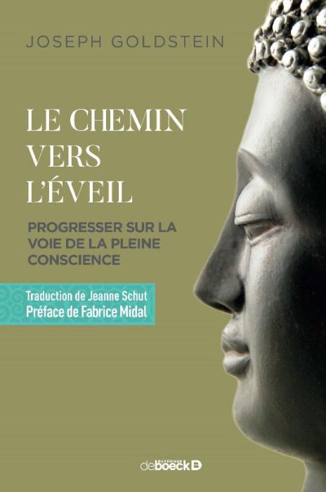 Emprunter Le chemin vers l'éveil. Progresser sur la voie de la pleine conscience livre