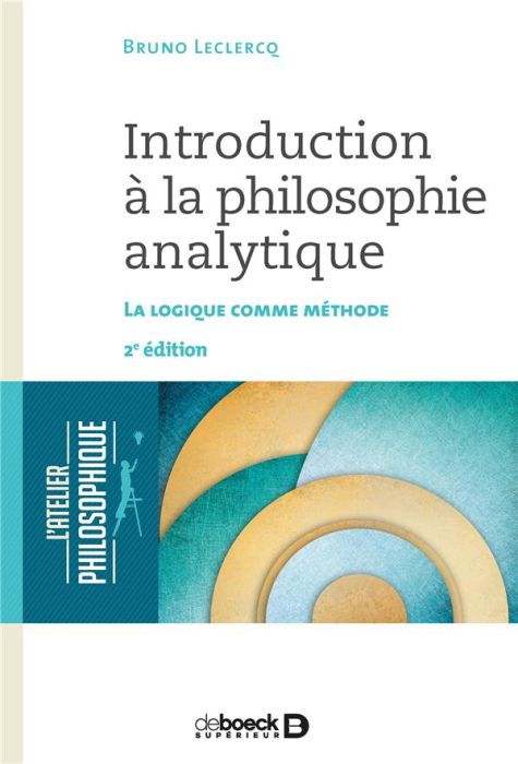 Emprunter Introduction à la philosophie analytique. La logique comme méthode, 2e édition livre