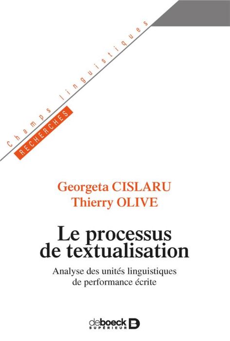 Emprunter Le processus de textualisation. Analyse des unités linguistiques de performance écrite livre